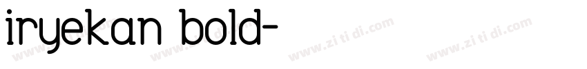 iryekan bold字体转换
